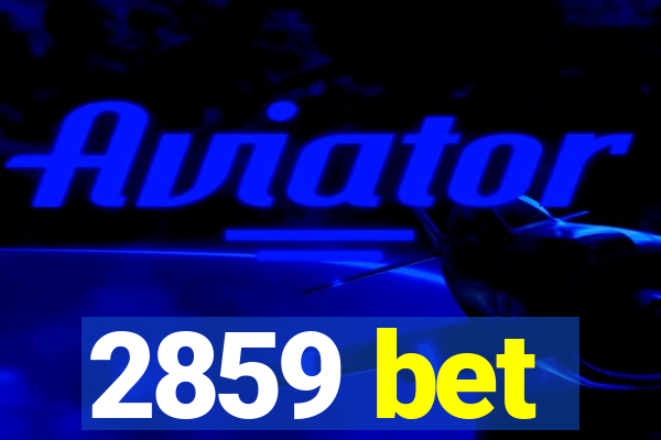 2859 bet